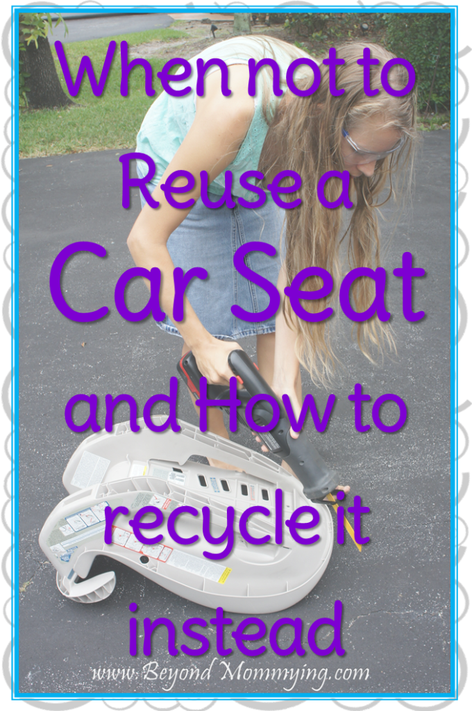 Reasons that make it unsafe to reuse a child car seat and how to recycle it instead