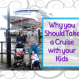 10 reasons taking a cruise with your kids is one of the best family vacations