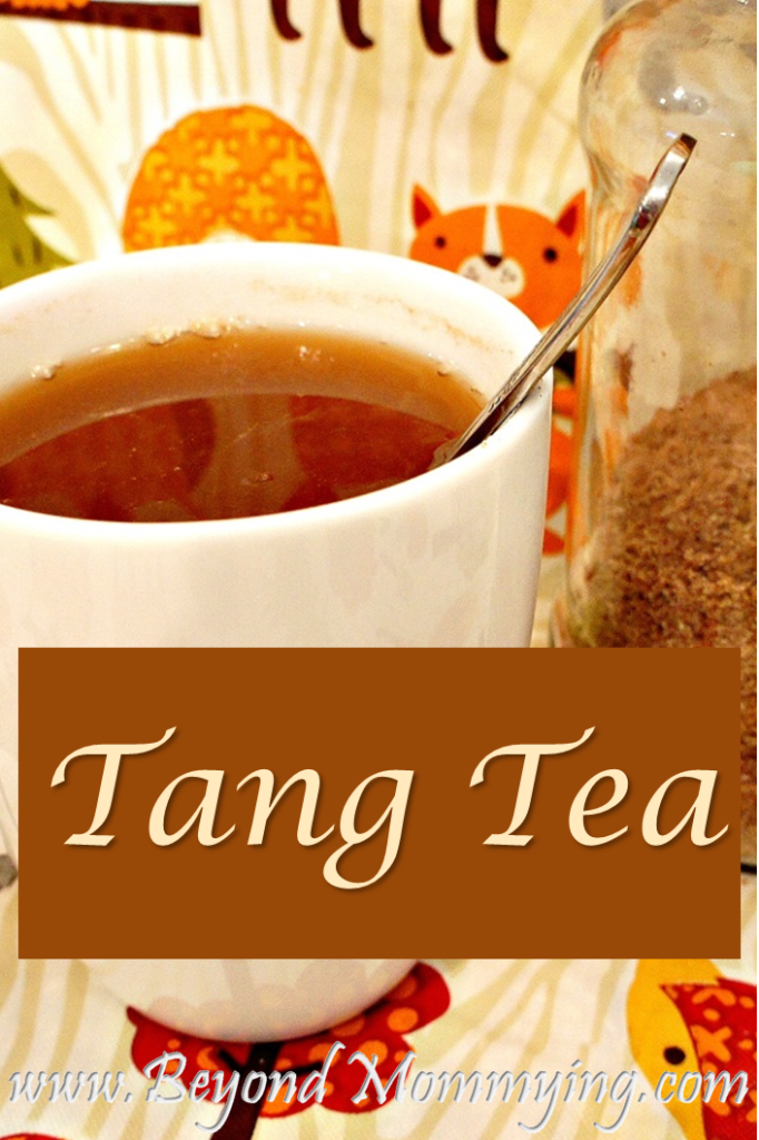 Tang Tea - Beyond Mommying