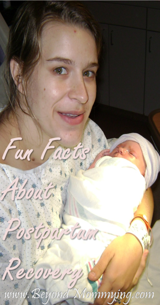 Fun facts about the reality of postpartum recovery