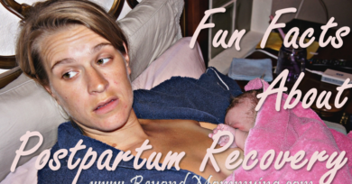 Fun facts about the reality of postpartum recovery