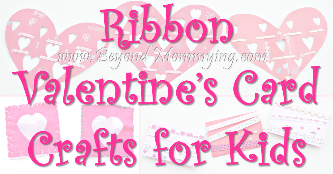 Ribbon Valentine's Card Crafts for Kids