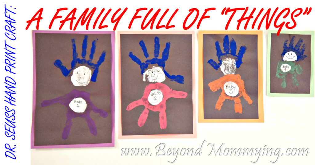 Dr. Suess hand print craft: A whole family of "Things."