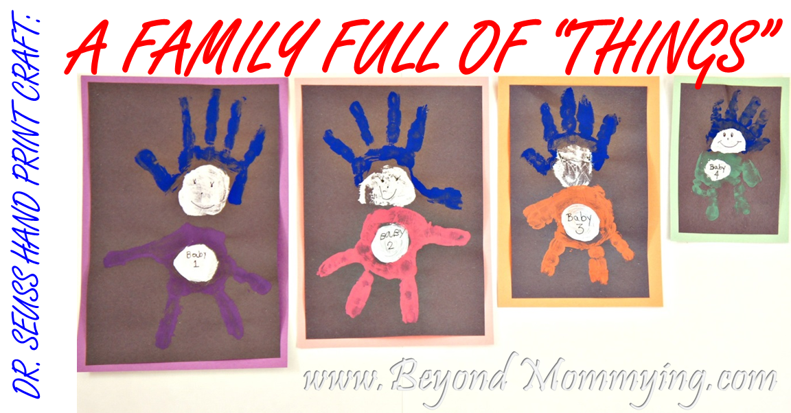 Dr. Suess hand print craft: A whole family of "Things." 