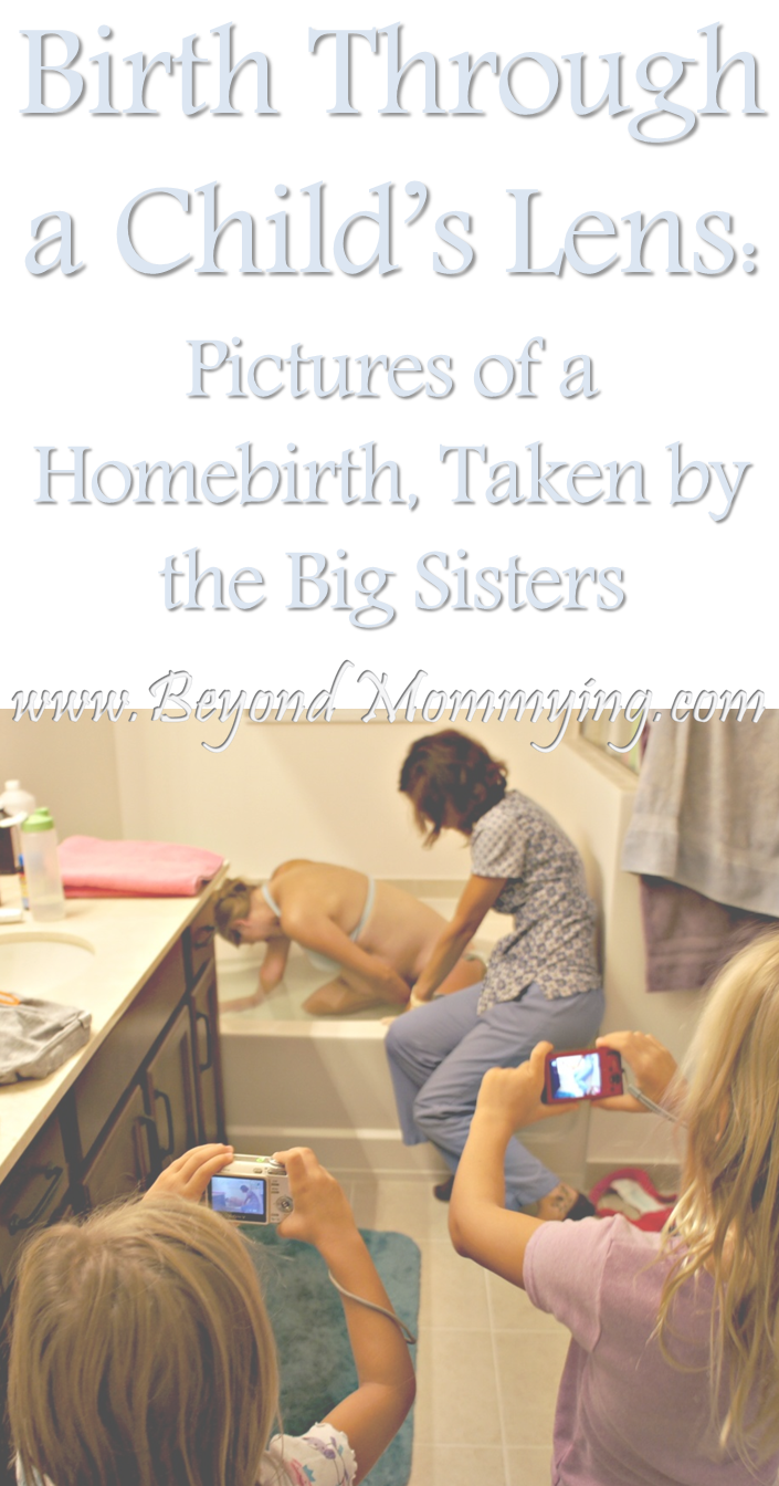 Pictures from a homebirth/waterbirth as captured by the Big Sisters