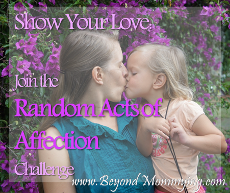 Join me in the Random Acts of Affection challenge and share the love!