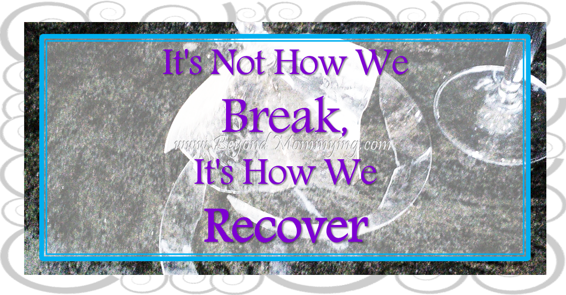 break and recover