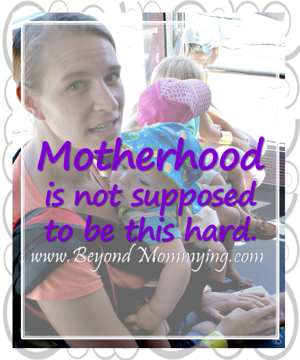 Mommying as we know it today: Motherhood is not supposed to be this hard