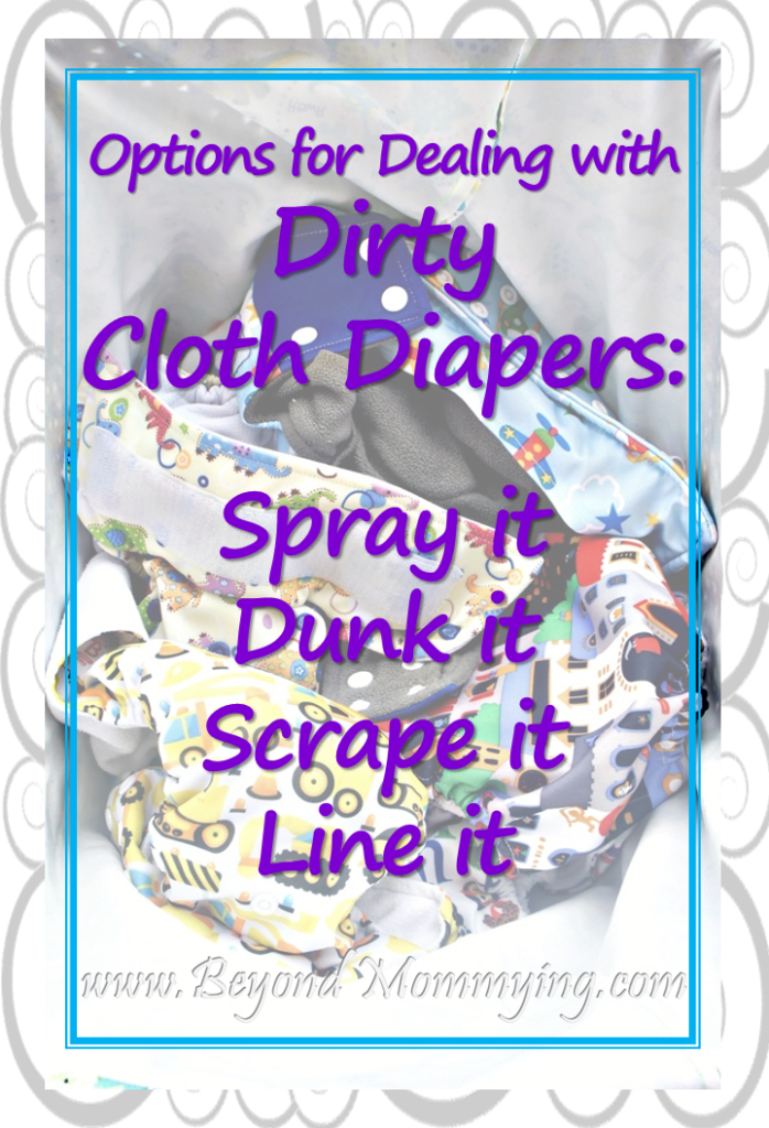 Different options for cleaning poop of dirty cloth diapers