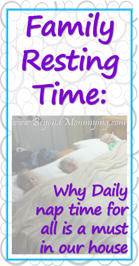 Daily family resting time for everyone is a must in our hosue