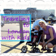 Tips and Information for Traveling to London with Kids