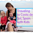 Traveling to the Costa del Sol region of Spain and Malaga with Kids