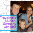 Traveling to Munich with kids, what to do and see in the Bavarian area of Germany