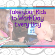 Take your child to work day is every day when you work from home