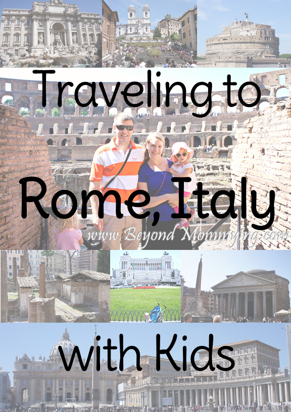 Traveling to Rome with Kids: Making the most of your visit and seeing the big landmarks including the Colosseum, Trevi Fountain, Pantheon, Spanish Steps, Castel Sant'Angelo and more.