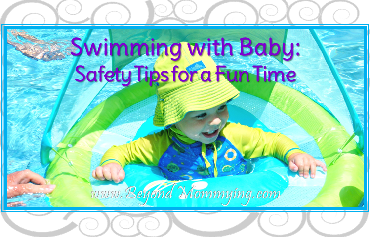 Taking Baby Swimming: tips for being safe and having fun with baby in the pool [ad]