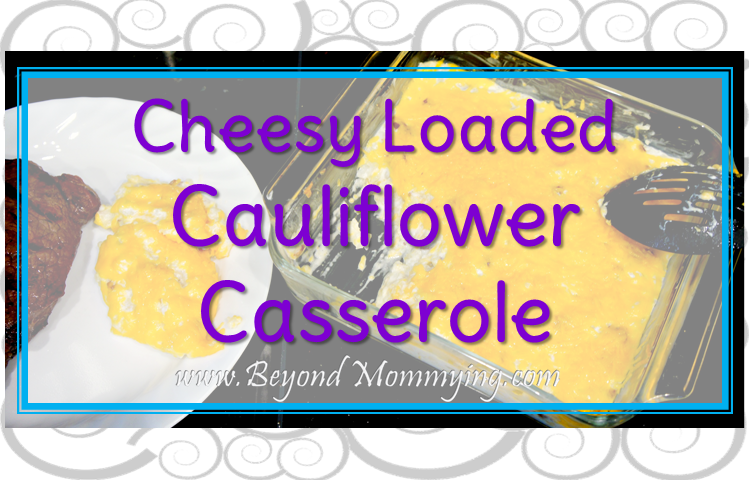 Recipe for Cheesy Loaded Cauliflower Casserole recipe based on the flavors of a loaded baked potato but with a healthy veggie base.