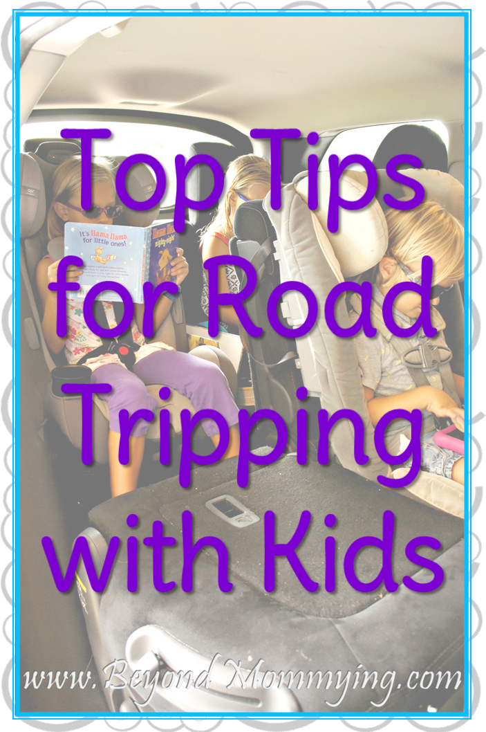 Top Tips for Road Tripping with Kids Beyond Mommying