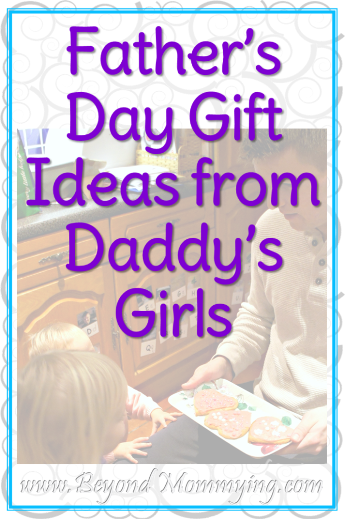 Father's Day gift ideas little girls can get their daddies. Fun Father's Day gift ideas from a daddy's girl.