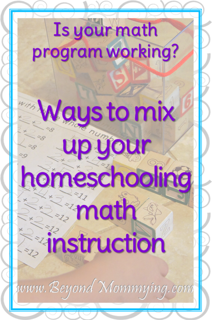Is your child dealing with a mid-year homeschool math slump? Here's a few ways to mix up your homeschool math instruction and get back on the right track.