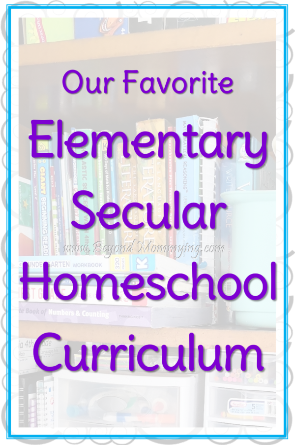 Elementary Secular Homeschool Curriculum - Beyond Mommying